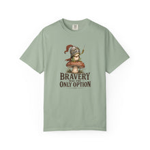 Load image into Gallery viewer, Bravery Was the Only Option Comfort Colors Shirt, Funny Frog Knight Fantasy Graphic Tee