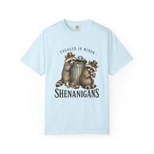 Load image into Gallery viewer, Engaged in Minor Shenanigans Comfort Colors Shirt, Funny Raccoon Graphic Tee, Sarcastic Animal Shirt