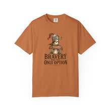 Load image into Gallery viewer, Bravery Was the Only Option Comfort Colors Shirt, Funny Frog Knight Fantasy Graphic Tee