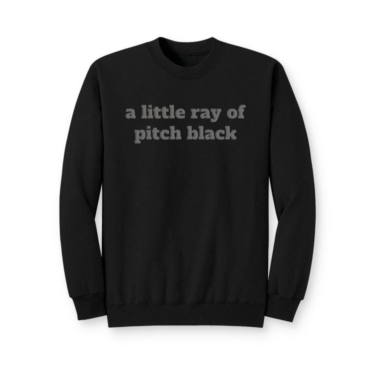 a little ray of pitch black Crewneck sweatshirt - Samantha Cade Collection