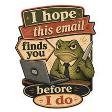 Load image into Gallery viewer, Hope This Email Finds You Before I do Sticker - Samantha Cade Collection