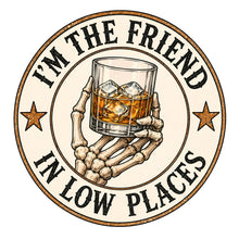 Load image into Gallery viewer, I'm the Friend in Low Places Sticker - Samantha Cade Collection