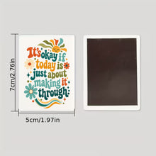 Load image into Gallery viewer, It's Okay if Today is Just About Making it Through | Ceramic Magnet - Samantha Cade Collection