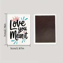 Load image into Gallery viewer, Love you, Mean it | Ceramic Magnet - Samantha Cade Collection