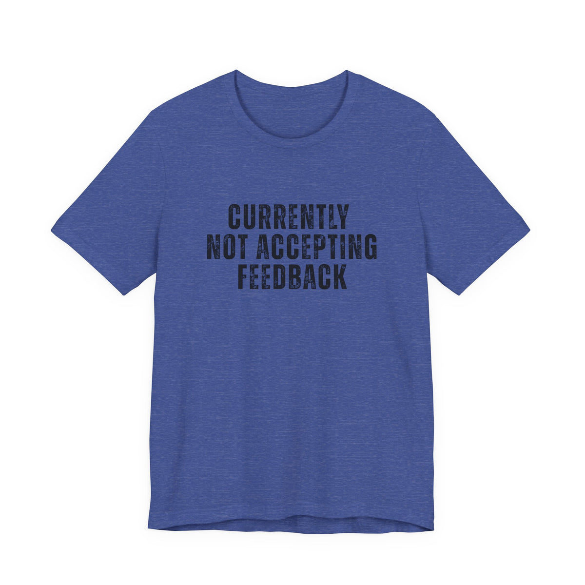 Blue t-shirt with black text on a white background