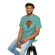 Load image into Gallery viewer, I Think I Seized The Wrong Day Retro Sunset T-Shirt
