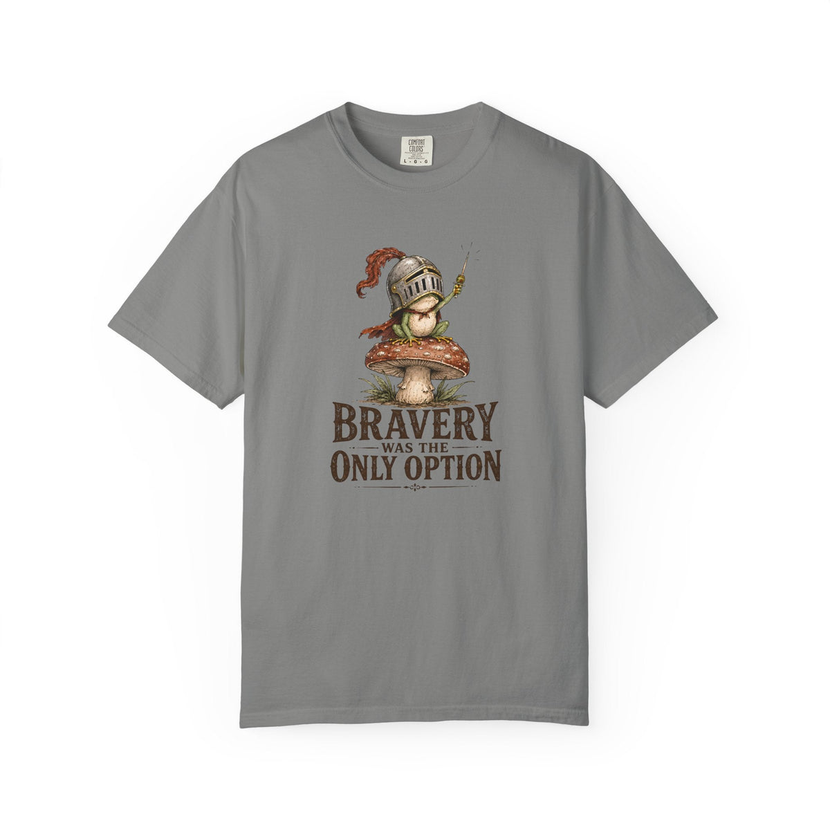 Bravery Was the Only Option Comfort Colors Shirt, Funny Frog Knight Fantasy Graphic Tee - Samantha Cade Collection
