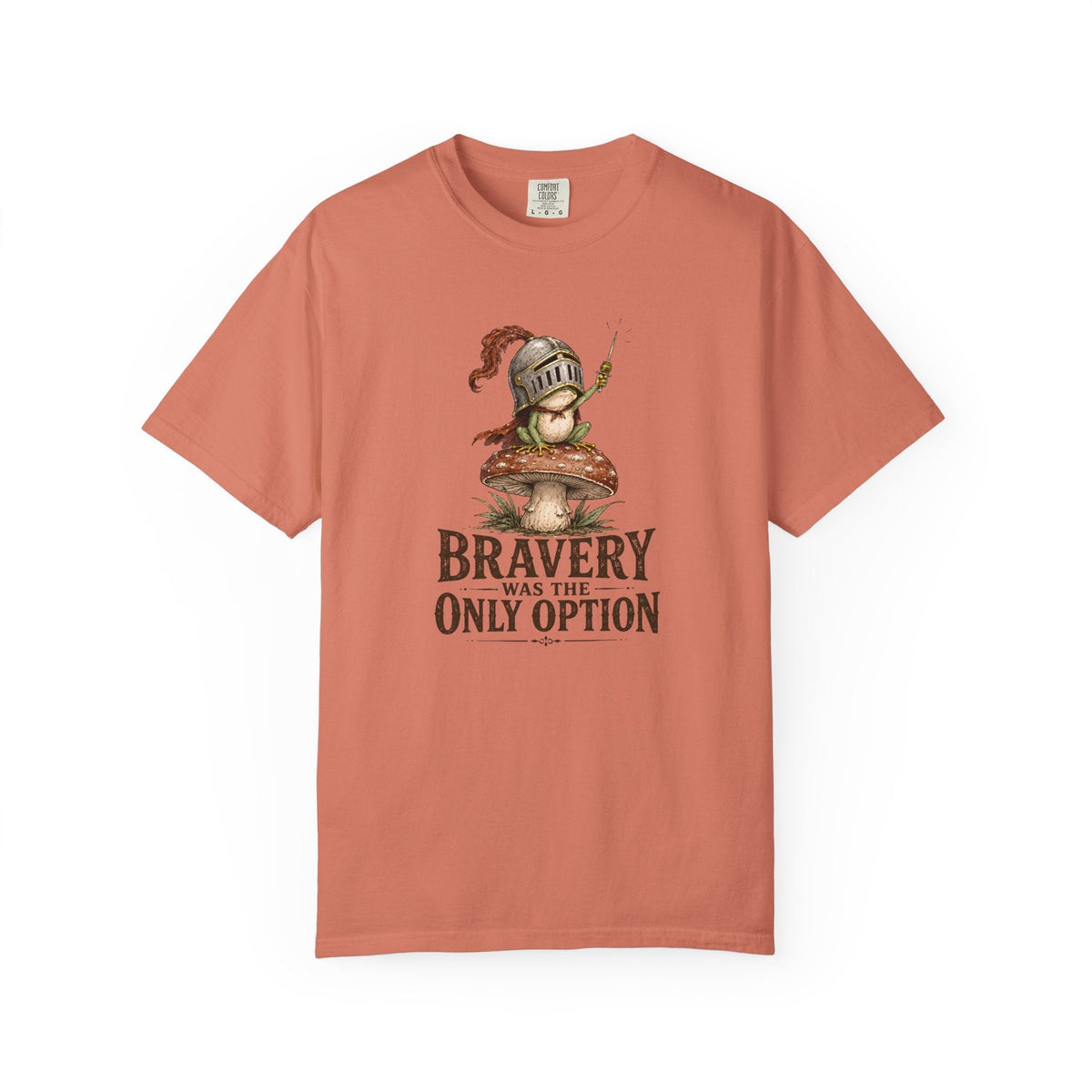 Bravery Was the Only Option Comfort Colors Shirt, Funny Frog Knight Fantasy Graphic Tee - Samantha Cade Collection