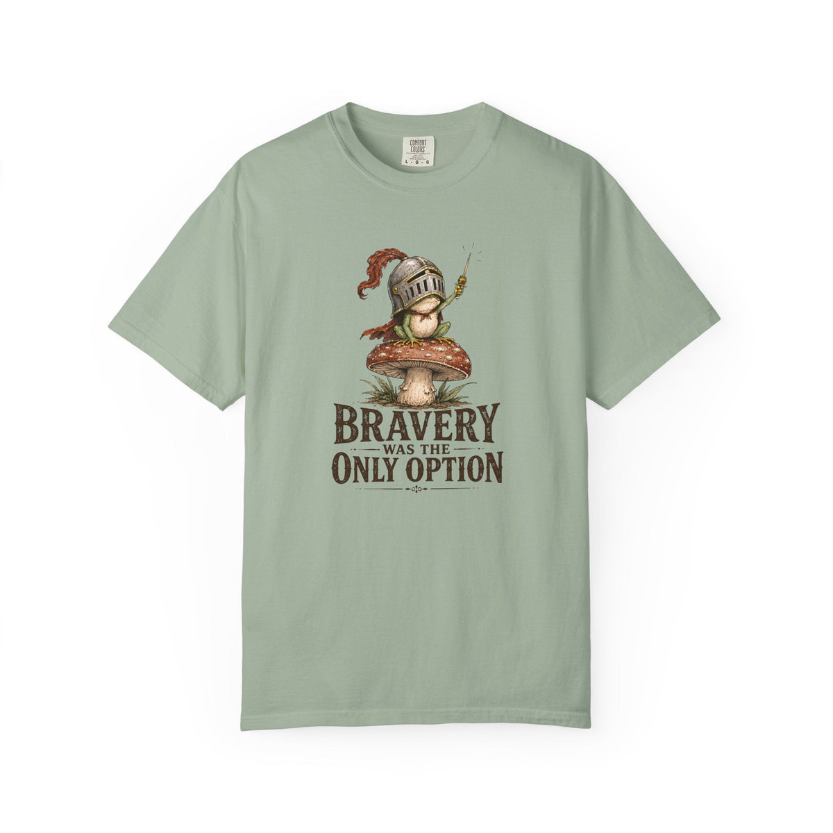 Bravery Was the Only Option Comfort Colors Shirt, Funny Frog Knight Fantasy Graphic Tee - Samantha Cade Collection