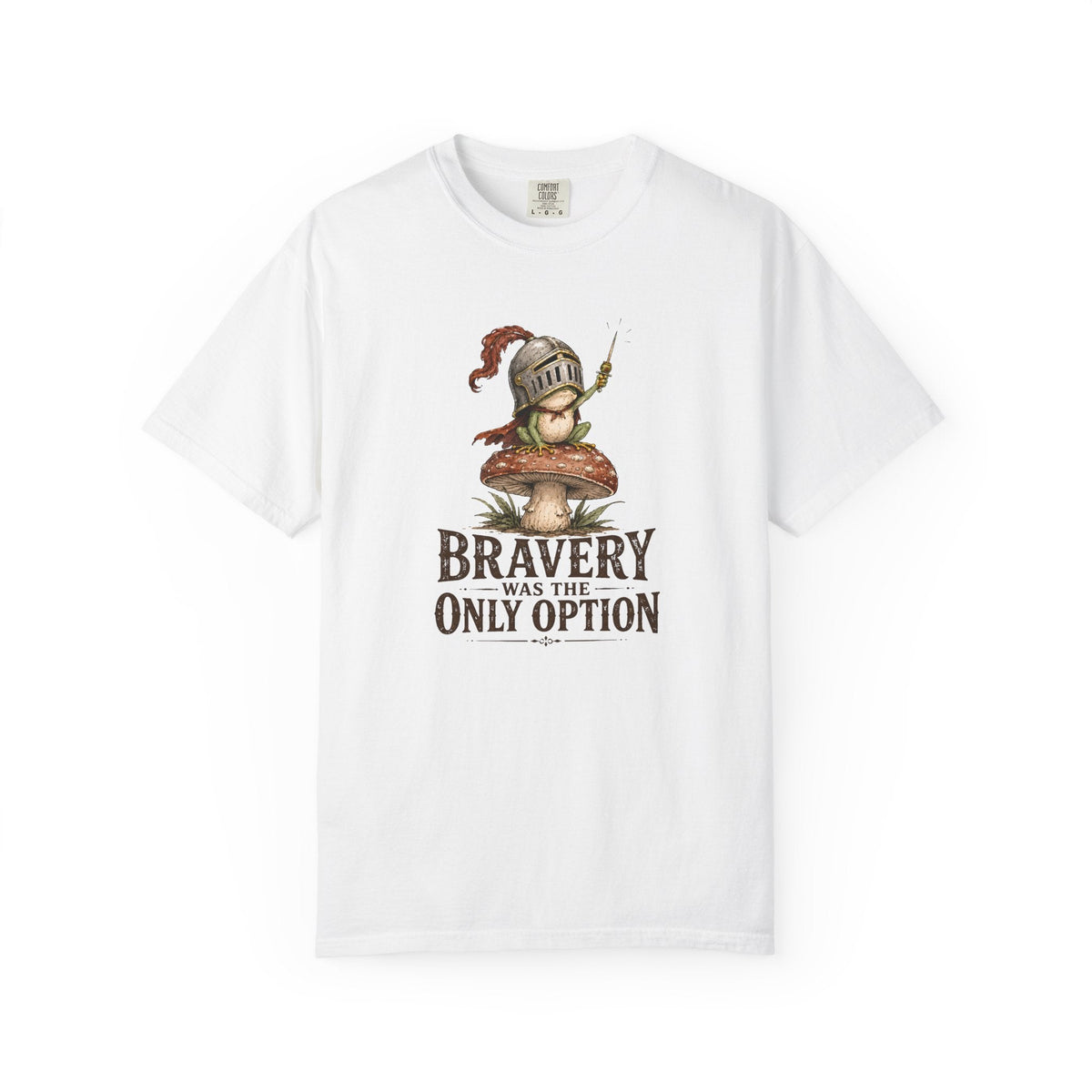 Bravery Was the Only Option Comfort Colors Shirt, Funny Frog Knight Fantasy Graphic Tee - Samantha Cade Collection