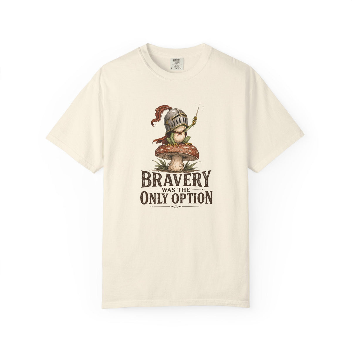 Bravery Was the Only Option Comfort Colors Shirt, Funny Frog Knight Fantasy Graphic Tee - Samantha Cade Collection