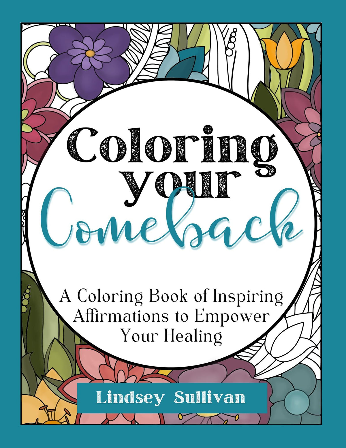 Coloring Your Comeback Coloring Book - Samantha Cade Collection