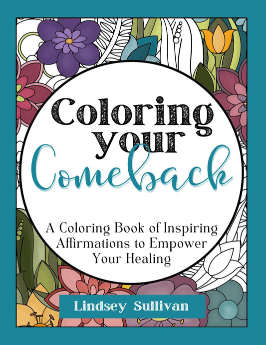 Coloring Your Comeback Coloring Book - Samantha Cade Collection