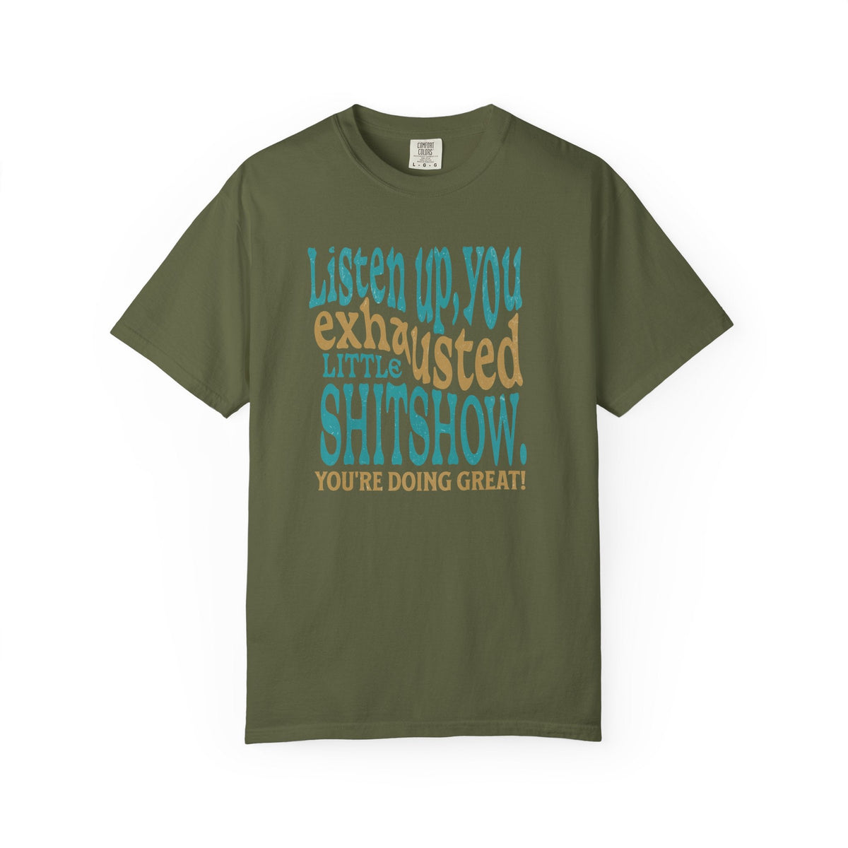 Exhausted Little Shitshow T-Shirt | Funny Sarcastic Quote Tee - Samantha Cade Collection
