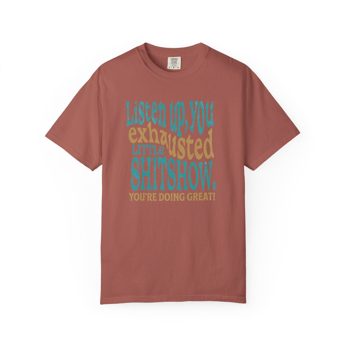 Exhausted Little Shitshow T-Shirt | Funny Sarcastic Quote Tee - Samantha Cade Collection