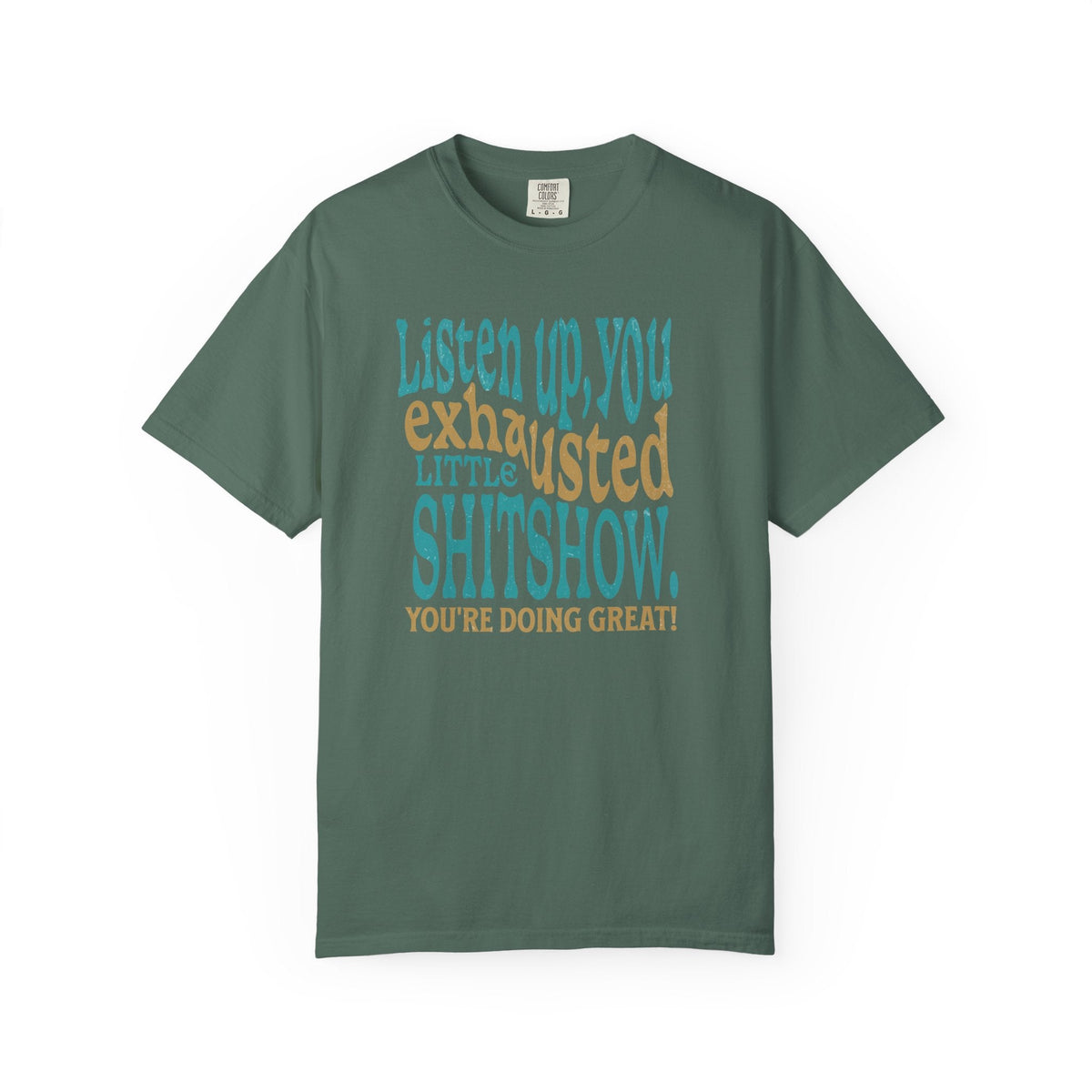Exhausted Little Shitshow T-Shirt | Funny Sarcastic Quote Tee - Samantha Cade Collection