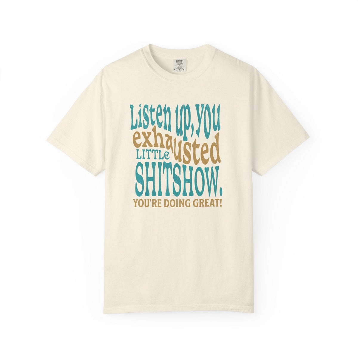 Exhausted Little Shitshow T-Shirt | Funny Sarcastic Quote Tee - Samantha Cade Collection
