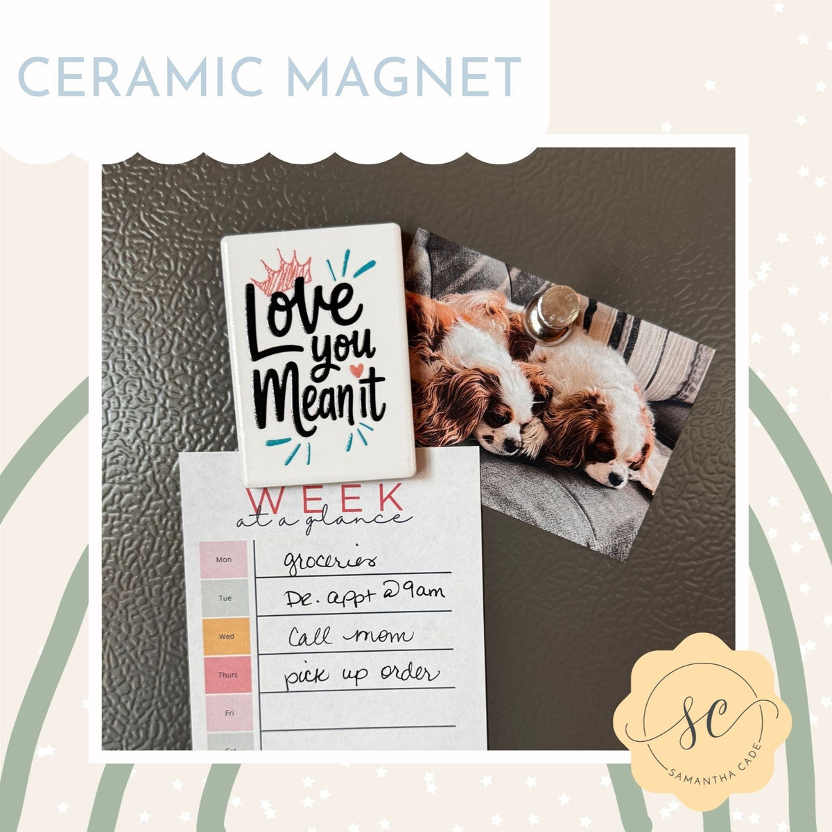 Love you, Mean it | Ceramic Magnet - Samantha Cade Collection