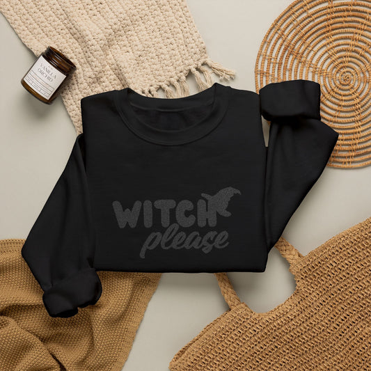 Puff Paint Witch Please Sweatshirt | Black on Black Halloween Witch Please crewneck - Samantha Cade Collection