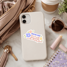 Load image into Gallery viewer, You're Not Stuck Sticker - Samantha Cade Collection
